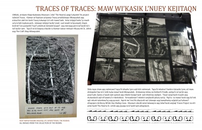 Traces of Traces: Maw Wi'kasik L'nuey Kejitaqn