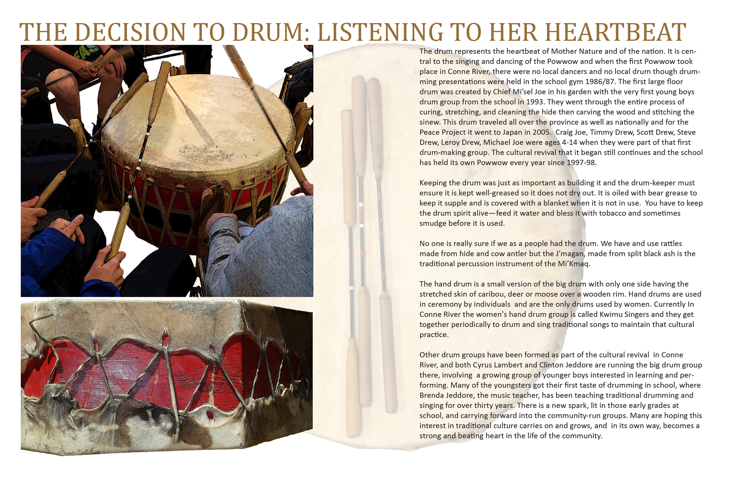 The Decision to Drum: Listening to Her Heartbeat › Towards an Encyclopedia  of Local Knowledge